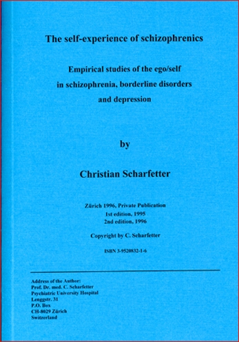 The Self-Experience of Schizophrenics