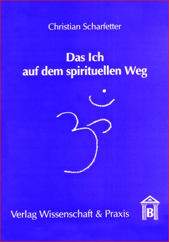 Das Ich auf dem spirituellen Weg