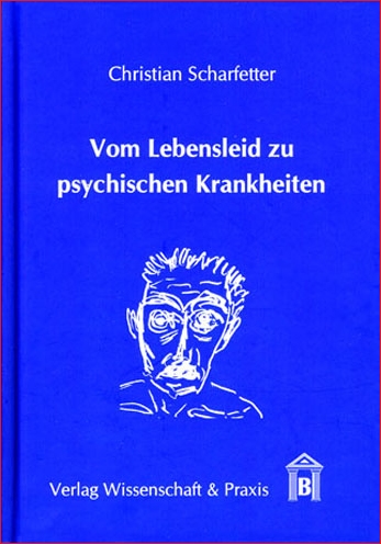 Vom Lebensleid zu psychischen Krankheiten